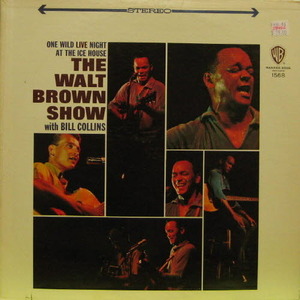 Walt Brown/The Walt Brown Show with Bill Collins