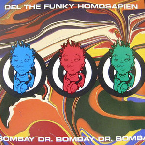 CD&gt;DR. Bombay/Del the funky homosapien(싱글)