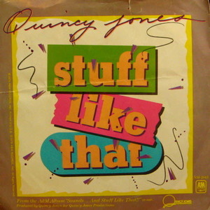 Quincy Jones/Stuff Like That (7&quot; Single)