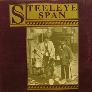 Steeleye Span/Ten Man Mop Or Mr. Reservoir Butler Rides Again