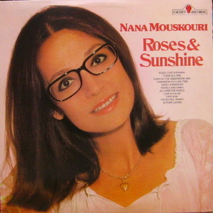 Nana Mouskouri/Roses &amp; Sunshines