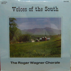 Roger wagner chorale/Voices of the south(미개봉)