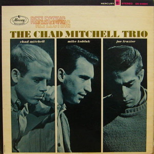 The Chad Mitchell Trio/Reflecting