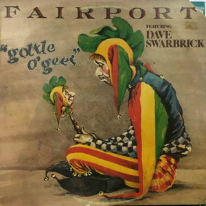 Fairport Convention/Gottle O&#039; geer