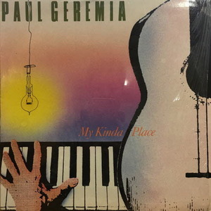 Paul Geremia/My Kinda Place