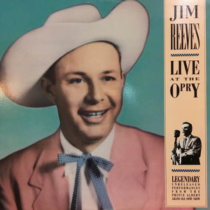 Jim Reeves/Live At The Opry