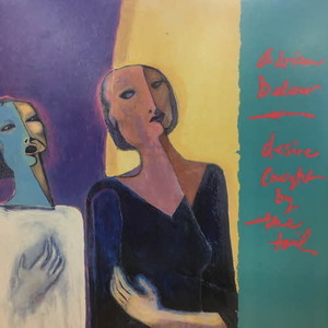 Adrian Belew/Desire Caught By The Tail