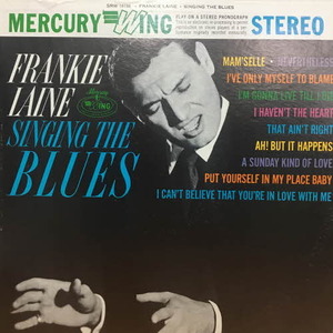 Frankie Laine/Singing The Blues