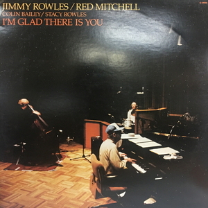 Jimmy Rowles &amp; Red Mitchell/I&#039;m Glad There Is You