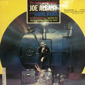 Joe Albany With Warne Marsh/The Right Combination