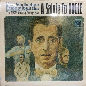 A Salute To Bogie/The MGM Singing Strings(미개봉)