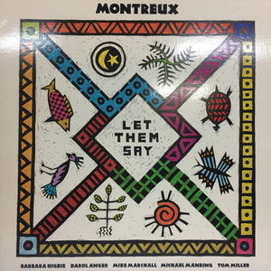 Montreux/Let Them Say