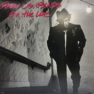 Gary U.S. Bonds/On The Line