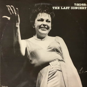 Judy Garland / 7/20/68:The Last Concert