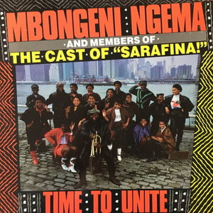 Mbongeni Ngema/Time To Unite