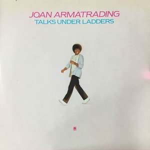 Joan Armatrading/Talks Under Ladders