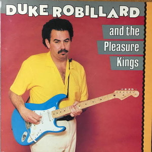 Duke Robillard And The Pleasure Kings