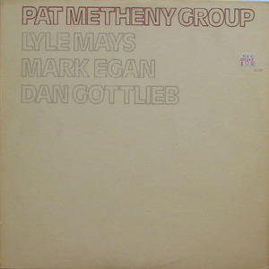 Pat Metheny Group/Pat Metheny Group