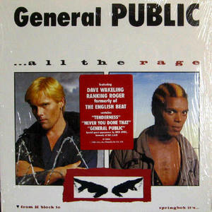 General Public/all the rage