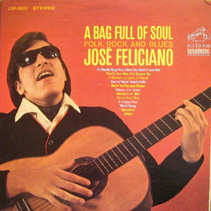 Jose Feliciano/A bag full of soul