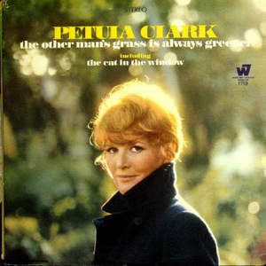Petula Clark/The other man&#039;s grass is always greener