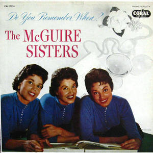 McGuire Sisters/Do you remember when?