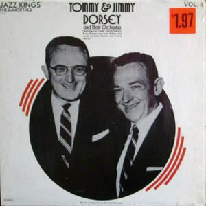 Tommy &amp; Jimmy Dorsey and their orchestra