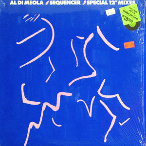 Al Di Meola/Sequencer,Special 12&#039;&#039; Mixes