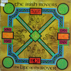 Irish Rovers/The life of the Rovers
