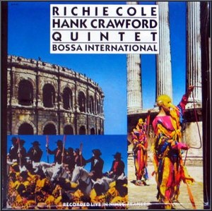 Richie Cole, Hank Crawford Quintet/Bossa international(미개봉 sealed)