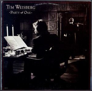 Tim Weisberg/Party of one