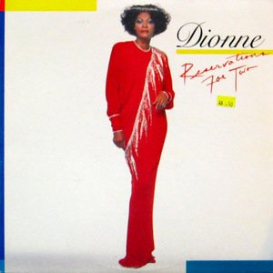 Dionne Warwick/Reservation for two