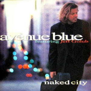 CD&gt;Avenue Blue/Naked City
