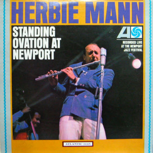 Herbie Mann/Standing ovation at Newport